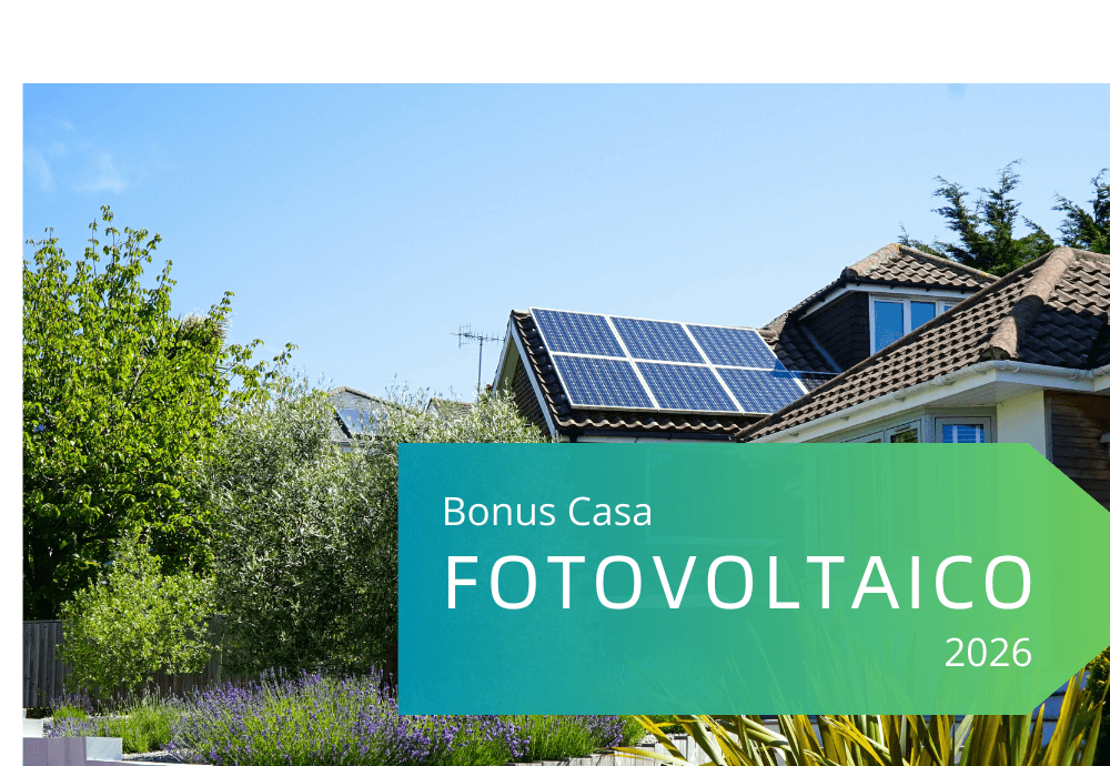 Bonus Fotovoltaico 2026 e Ristrutturazione